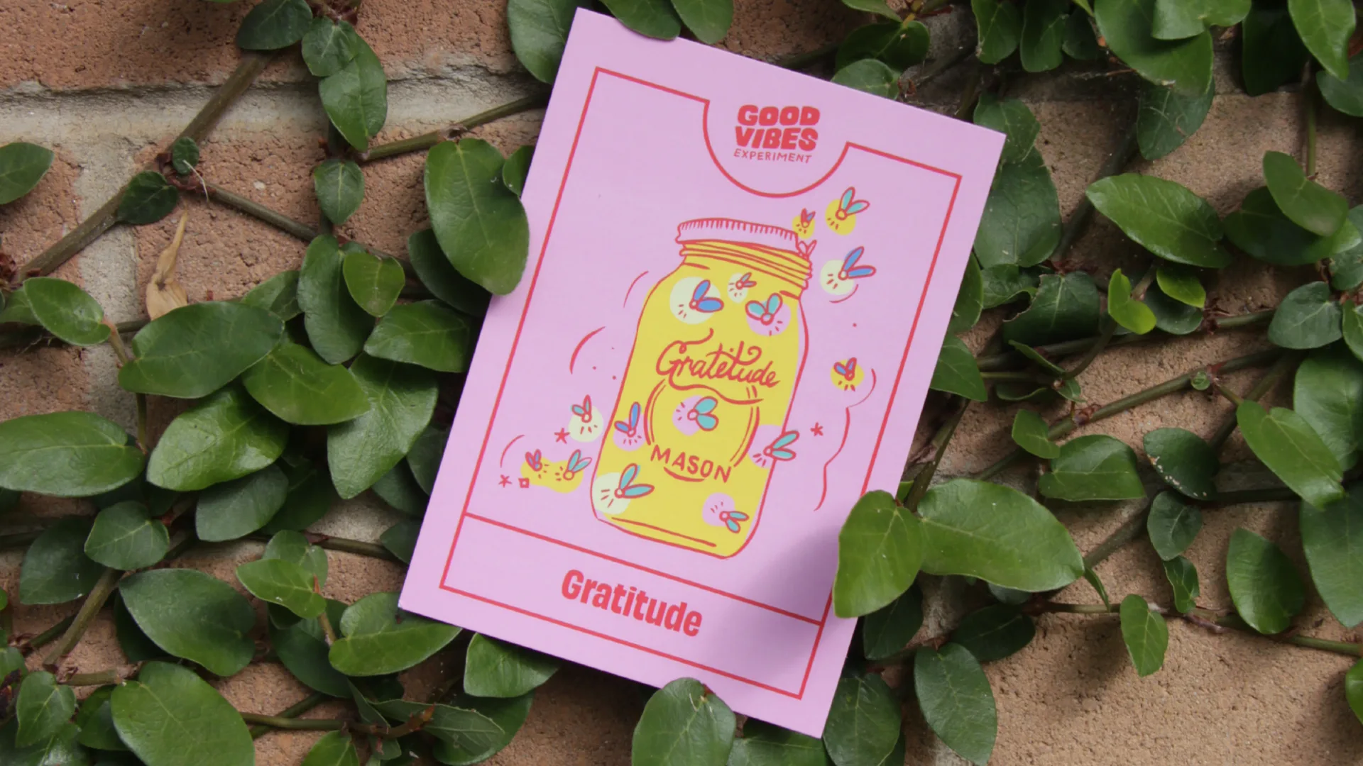 Good Vibes Experiment gratitude tactic